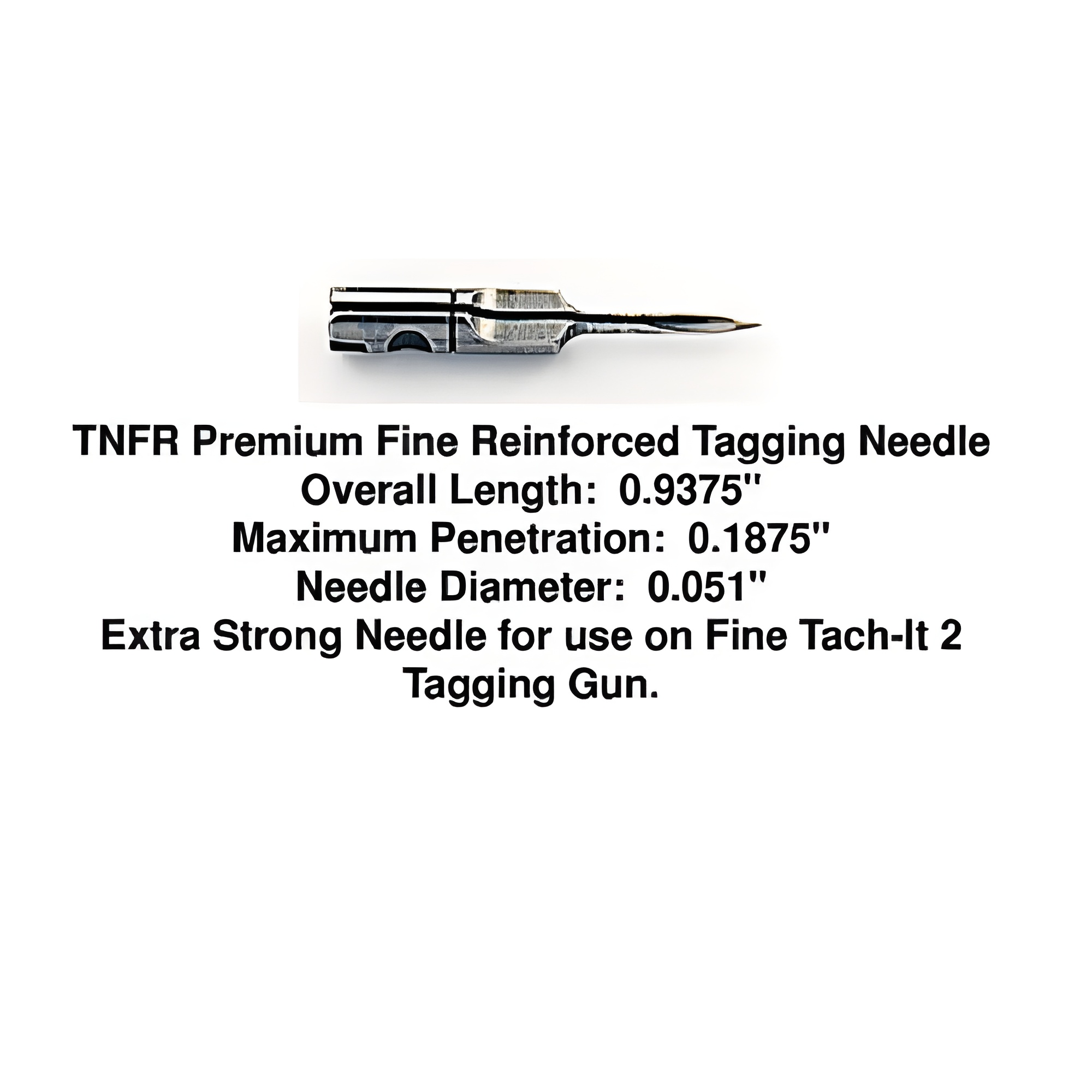 Tach-It Tagging Needle TNFR