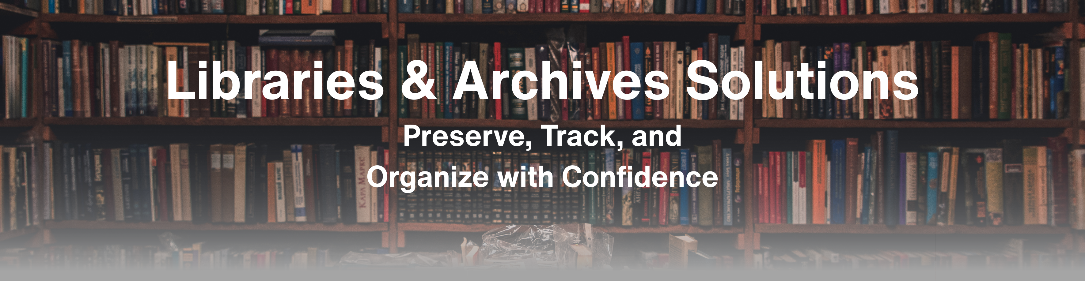 Libraries & Archives Solutions